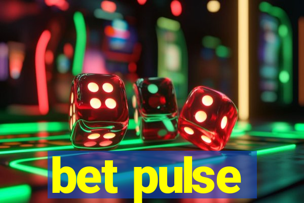 bet pulse